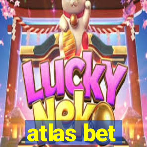 atlas bet